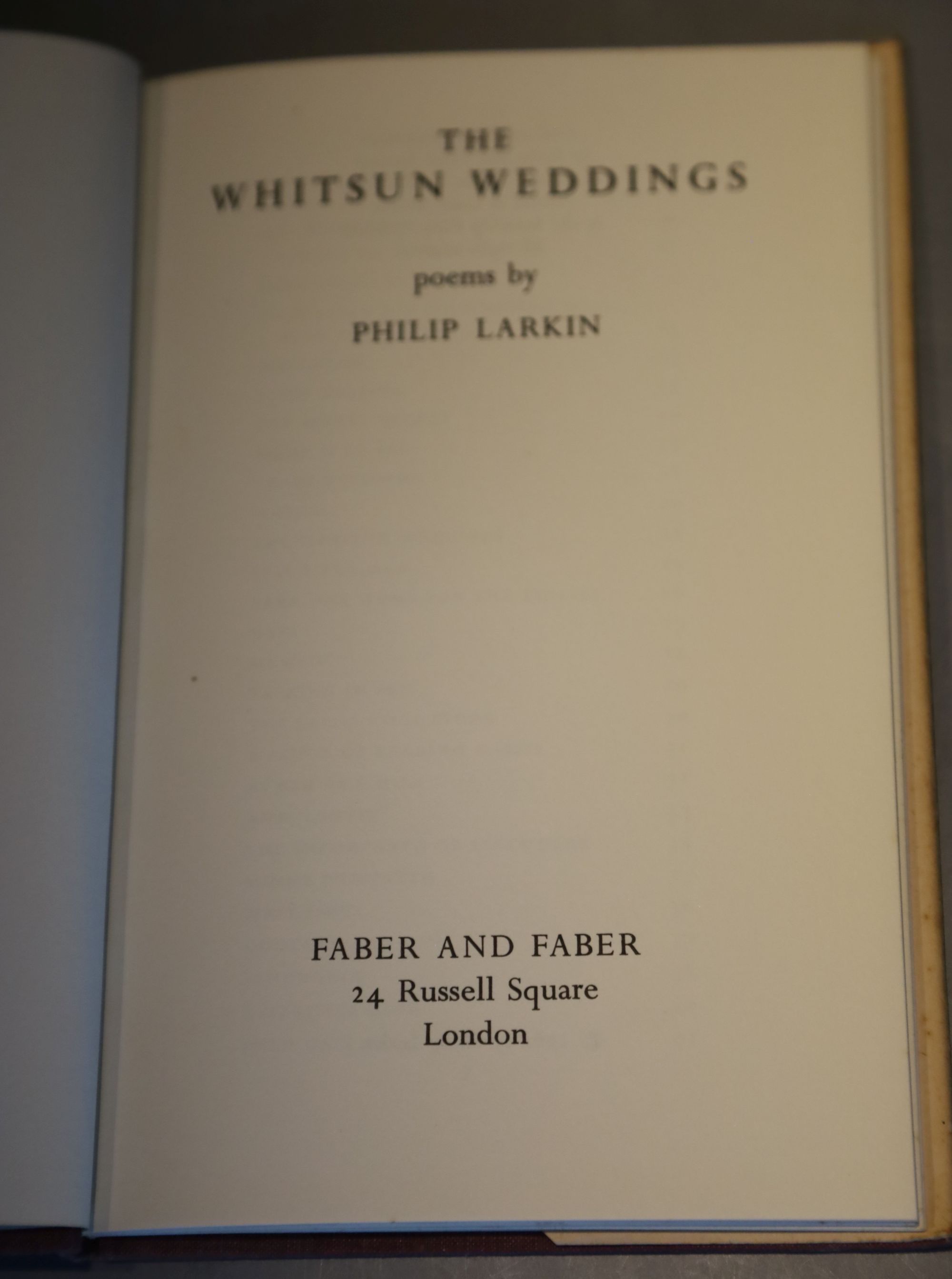 Larkin, Philip - The Whitsun Weddings, 1st edition, 8vo, maroon cloth in clipped d.j., Faber and Faber, 1964